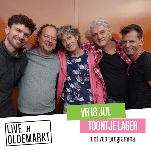 LIVE IN OLDEMARKT | TOONTJE LAGER